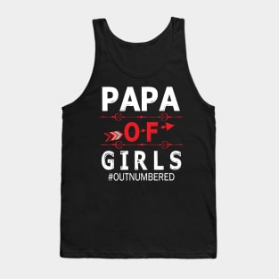 Papa Of Girls Out Numbered Happy Father Parent Summer Vacation July 4th Independence Day Tank Top